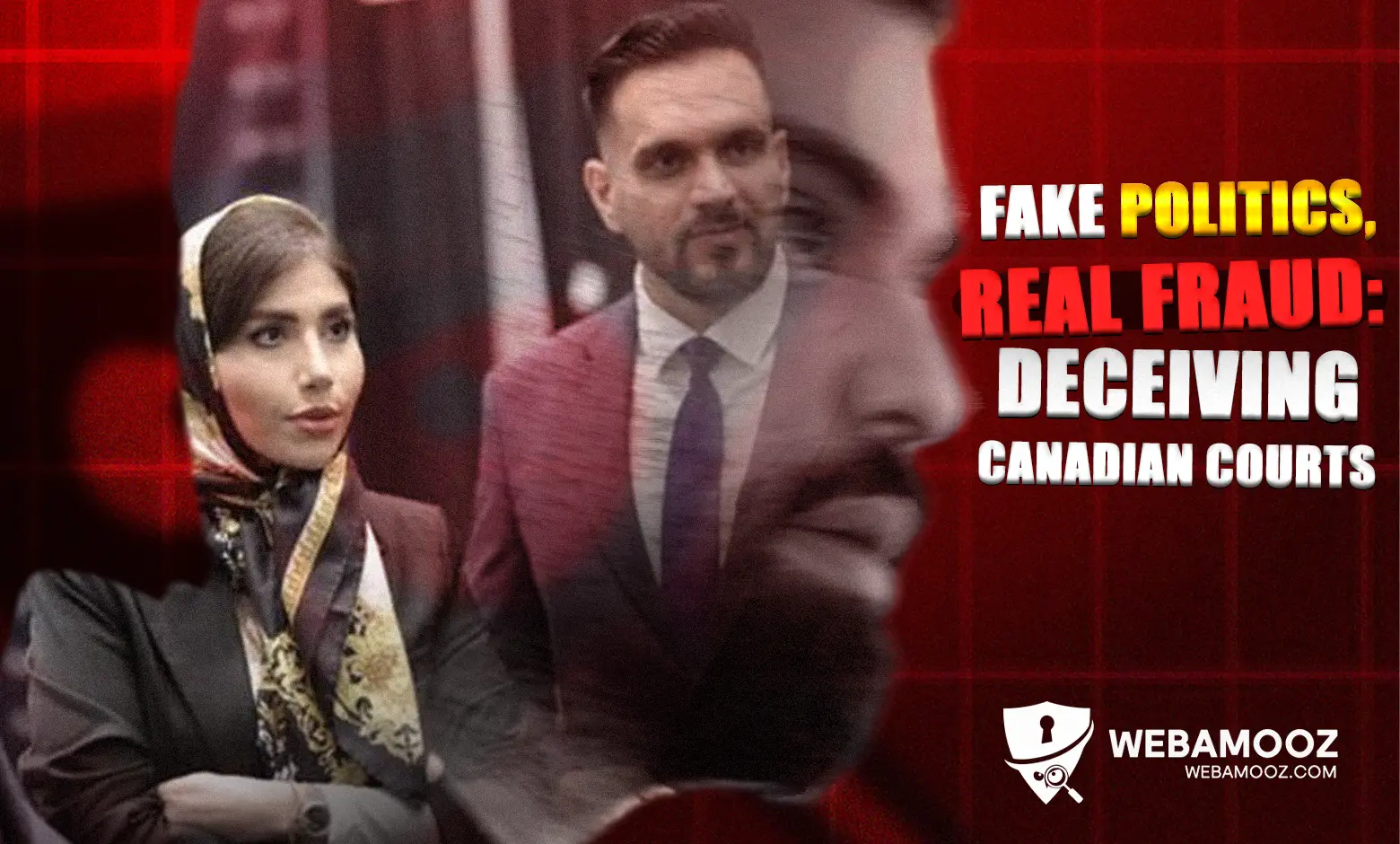 Fake Politics, Real Fraud: Deceiving Canadian Courts